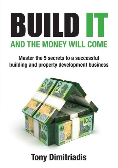 Build It and the Money Will Come