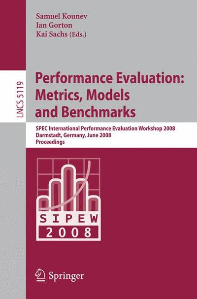 Performance Evaluation: Metrics, Models and Benchmarks