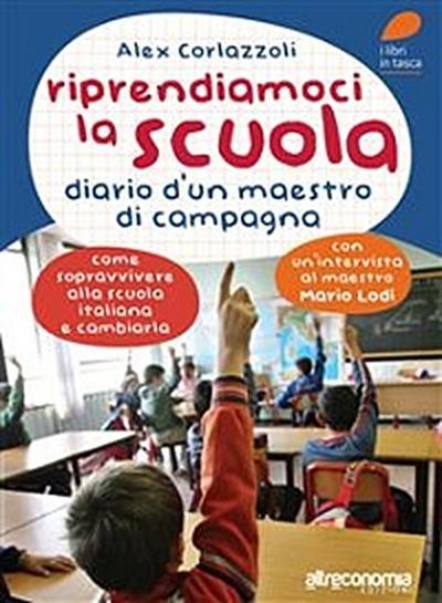 Riprendiamoci la scuola