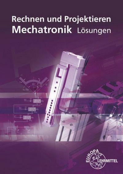 Rechnen und Projektieren Mechatronik