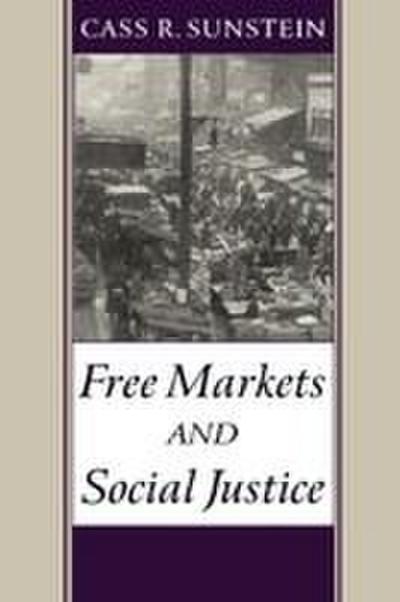 Free Markets and Social Justice