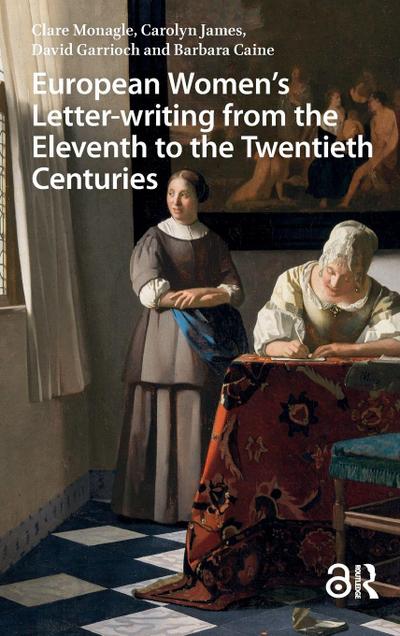 European Women’s Letter-writing from the 11th to the 20th Centuries