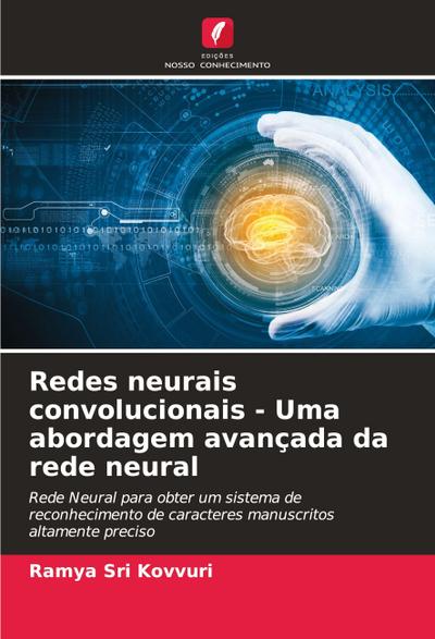Redes neurais convolucionais - Uma abordagem avançada da rede neural