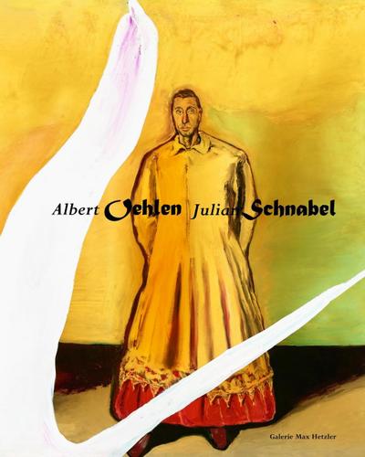 Albert Oehlen: Julian Schnabel