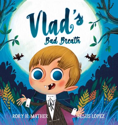 Vlad’s Bad Breath