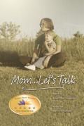 Mom... Let’s Talk