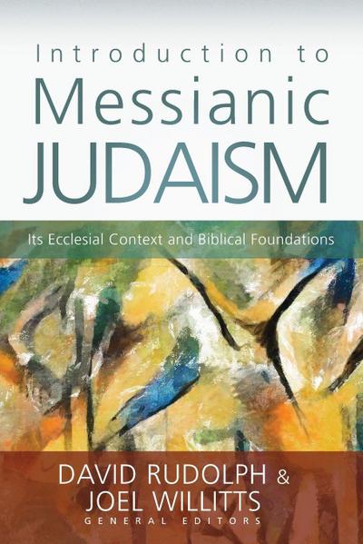 The Introduction to Messianic Judaism