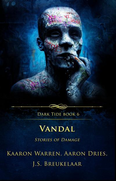 Vandal: Stories of Damage