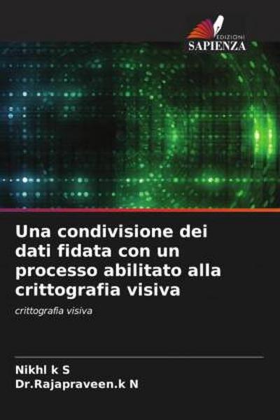 Una condivisione dei dati fidata con un processo abilitato alla crittografia visiva