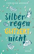 Silberregen glitzert nicht: Lebensnahes Kinderbuch ab 11 Jahren mit ernstem Thema (Suchtprobleme bei Eltern)
