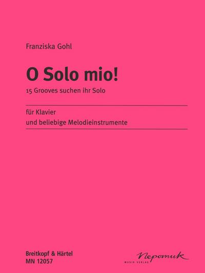O Solo Mio, für Klavier u. beliebige Melodieinstrumente