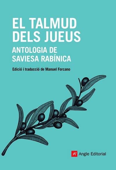 El Talmud dels jueus : Antologia de saviesa rabínica