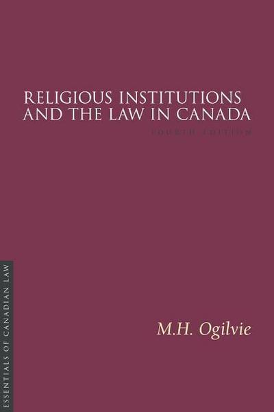 Religious Institutions and the Law in Canada 4/e