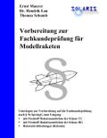 Vorbereitung zur Fachkundeprüfung für Modellraketen