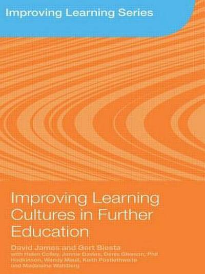 Improving Learning Cultures in Further Education