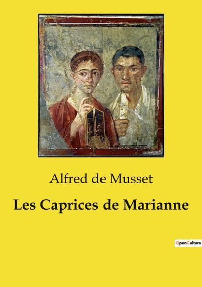 Les Caprices de Marianne - Alfred De Musset
