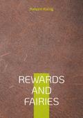 Rewards and fairies