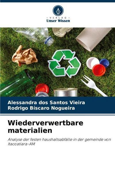 Wiederverwertbare materialien