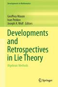 Developments and Retrospectives in Lie Theory