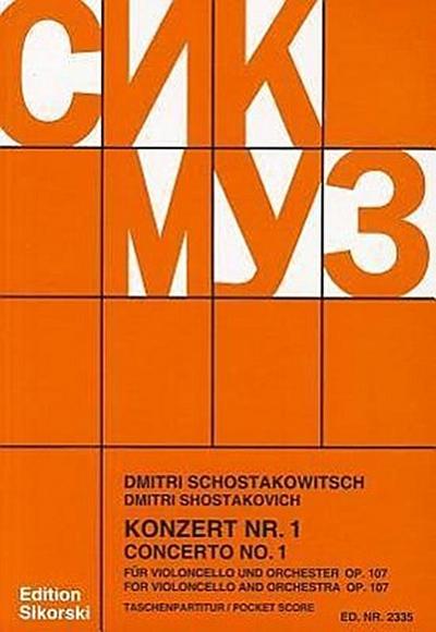 Schostakowitsch: Konzert Nr. 1/Concerto No. 1: Fur Violoncello Und Orchester, Op. 107/For Violoncello And Orchestra, Op. 107