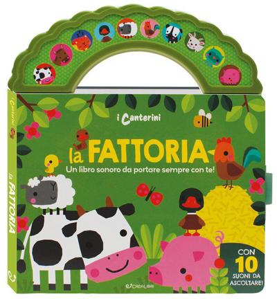 La fattoria. I canterini