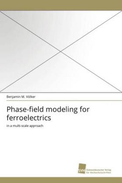 Phase-field modeling for ferroelectrics