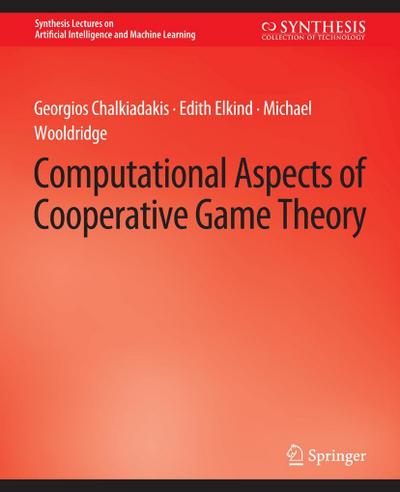 Computational Aspects of Cooperative Game Theory