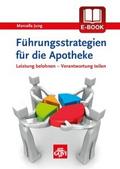 Führungsstrategien für die Apotheke