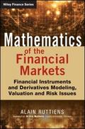 Mathematics of the Financial Markets