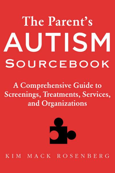 The Parent’s Autism Sourcebook