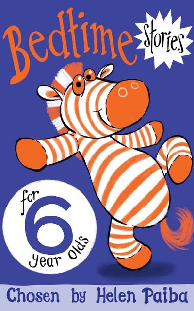 Bedtime Stories for 6 Year Olds
