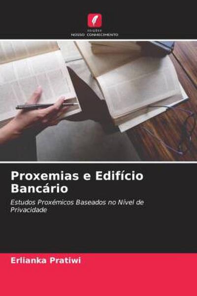 Proxemias e Edifício Bancário - Erlianka Pratiwi