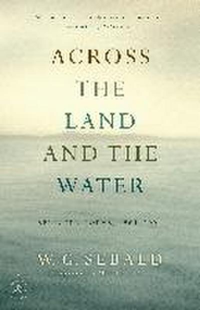 Across the Land and the Water