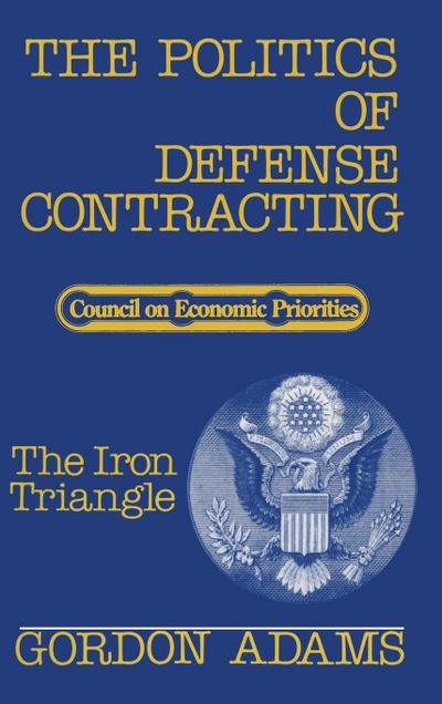 The Politics of Defense Contracting