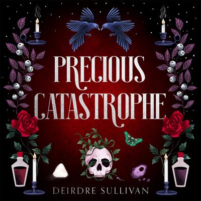 Precious Catastrophe (Perfectly Preventable Deaths 2)