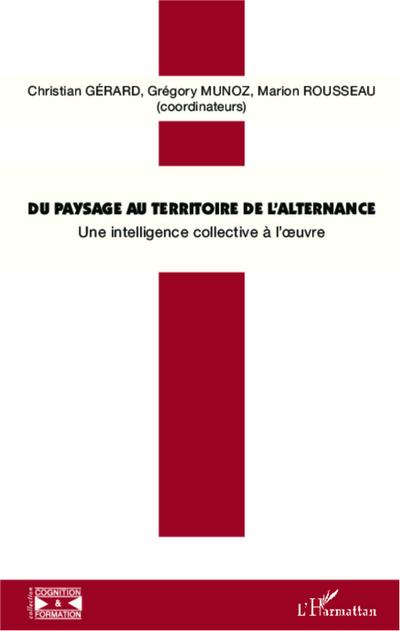 Du paysage au territoire de l’alternance