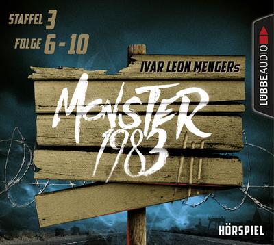 Monster 1983: Staffel III, Folge 6-10