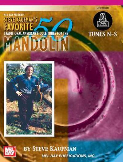 Steve Kaufman’s Favorite 50 Mandolin, Tunes N-S