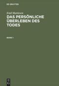 Das persönliche Überleben des Todes