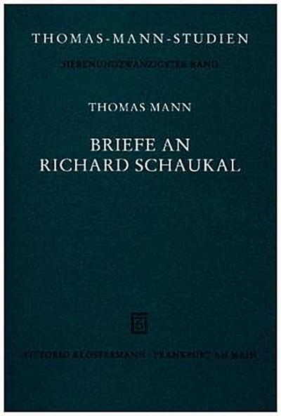 Briefe an Richard Schaukal