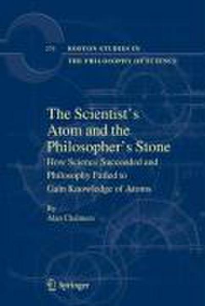 The Scientist’s Atom and the Philosopher’s Stone