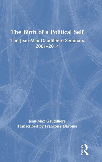 The Birth of a Political Self