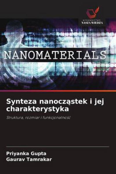 Synteza nanocz¿stek i jej charakterystyka
