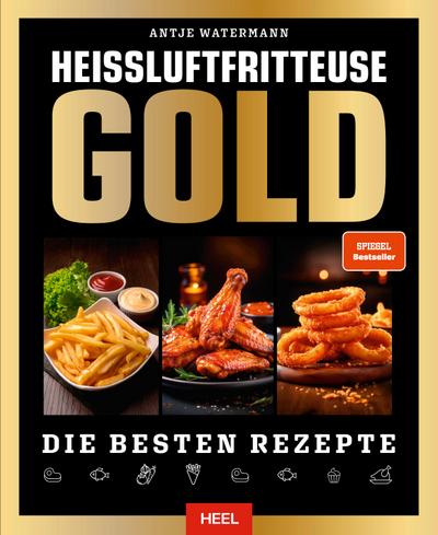 Heißluftfritteuse GOLD Kochbuch - SPIEGEL Bestseller