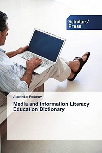 Media and Information Literacy Education Dictionary