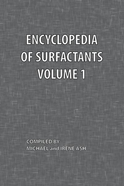 Encyclopedia of Surfactants Volume 1