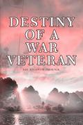 DESTINY OF A WAR VETERAN