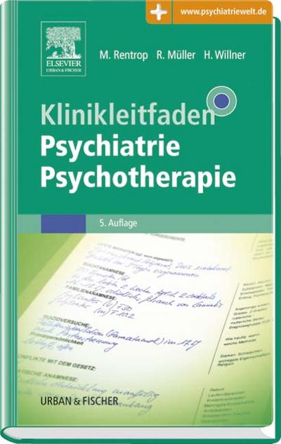 Klinikleitfaden Psychiatrie Psychotherapie: Reprint mit Zugang zur Psychiatriewelt
