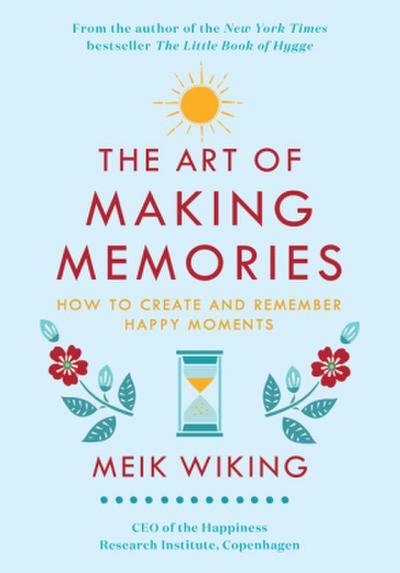 The Art of Making Memoriese