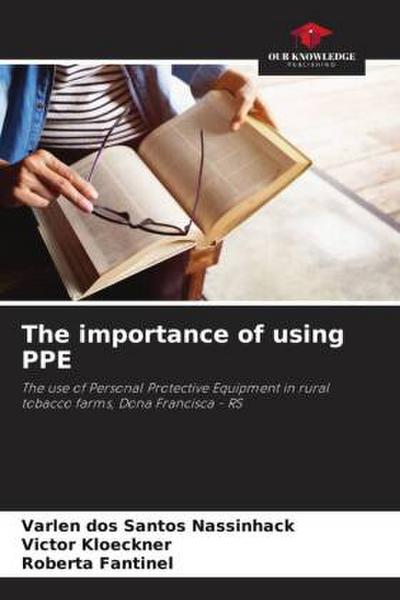 The importance of using PPE